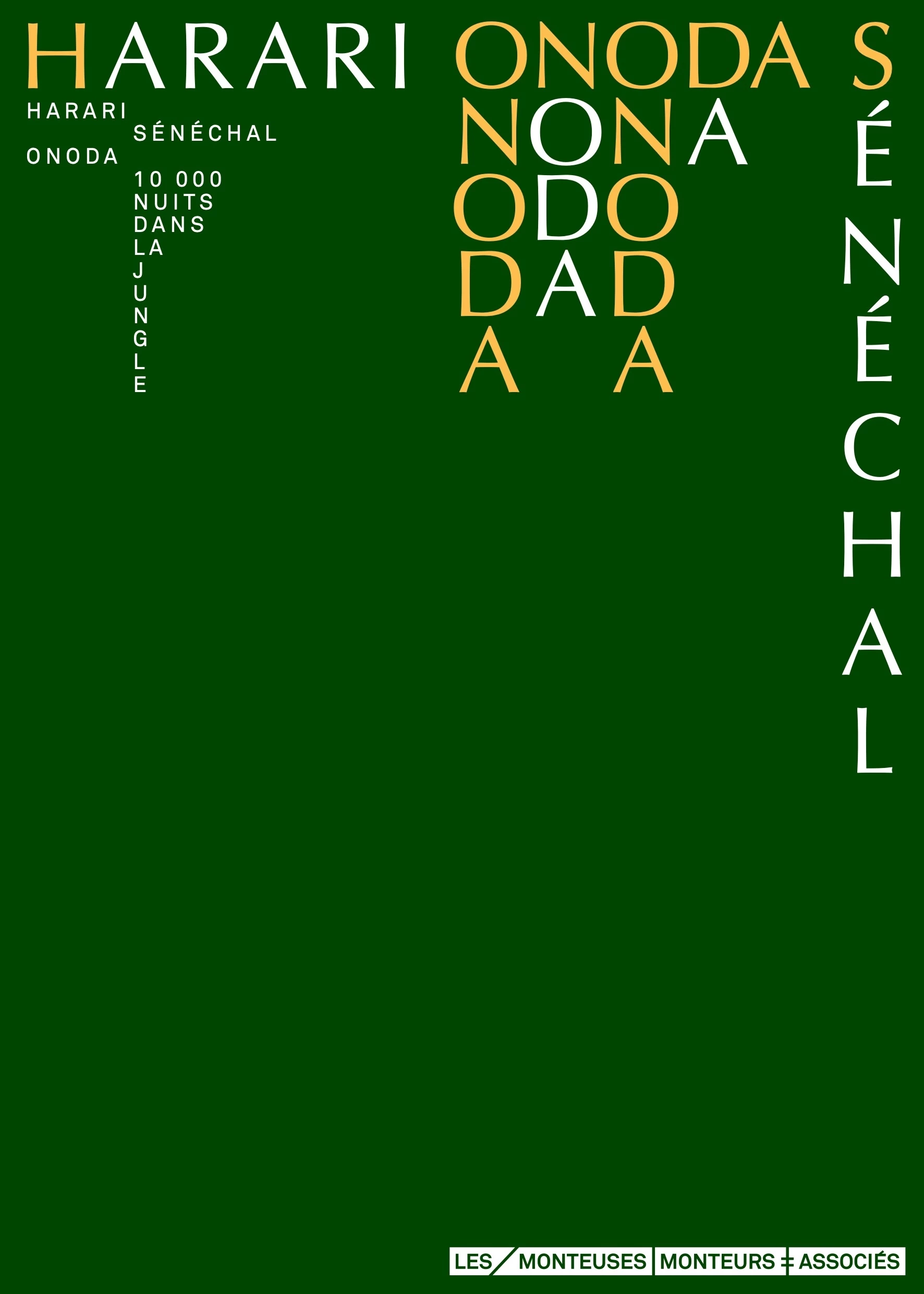 Harari/S&eacute;n&eacute;chal &ndash; &laquo;&nbsp;Onoda-10&nbsp;000 nuits dans la jungle&nbsp;&raquo; (Les Monteuses et monteurs associ&eacute;s)